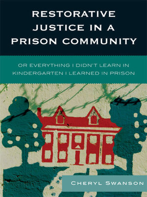 cover image of Restorative Justice in a Prison Community